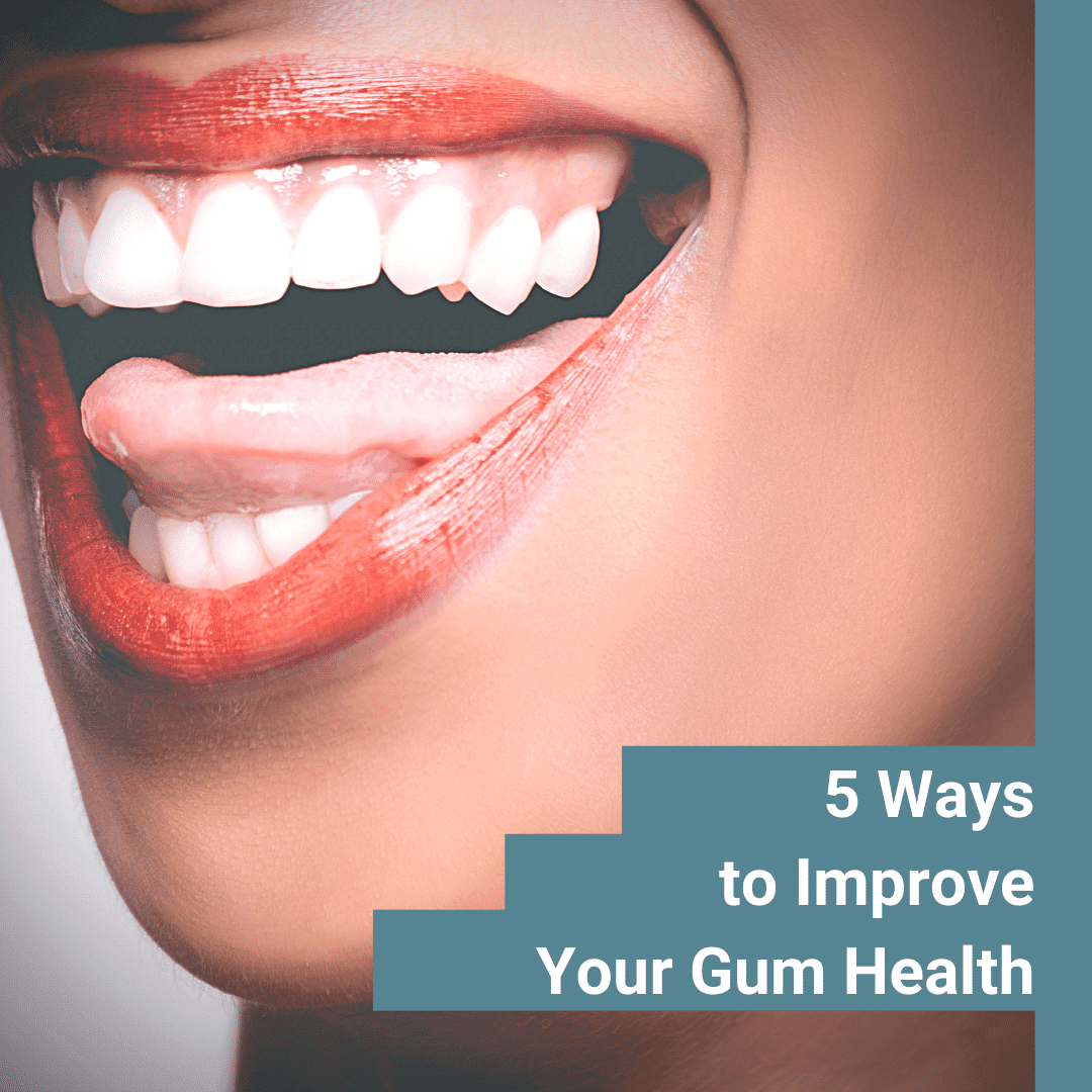 Ways To Improve Gum Health 5